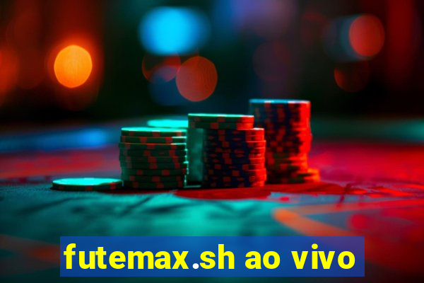 futemax.sh ao vivo